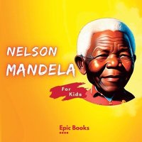 bokomslag Nelson Mandela for Kids