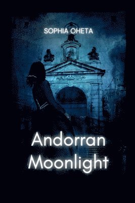 bokomslag Andorran Moonlight