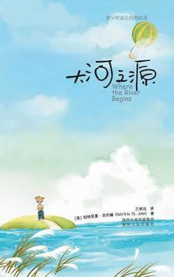 Patricia St John, Patricia St. John - Where the River Begins 大河之源, Häftad