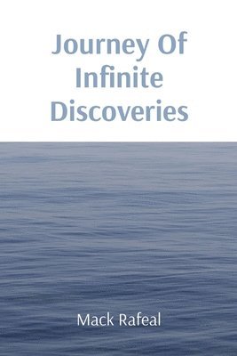 bokomslag Journey Of Infinite Discoveries