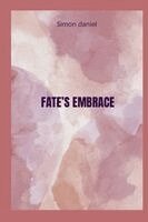 Daniel Simon - Fate's embrace, Häftad. Tillgänglighet: Lägg i varukorg
