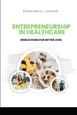 Entrepreneurship in Healthcare 1