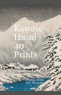 bokomslag Kawase Hasui 40 Prints