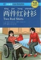 Liu Yuehua - Two Red Shirts - Chinese Breeze Graded Reader, Level 4: 1100 Word Level, Häftad