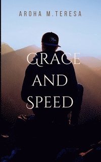 bokomslag Grace and Speed