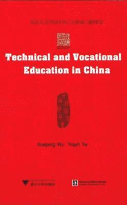 bokomslag Technical and Vocational Education in China