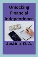 Unlocking Financial Independence 1