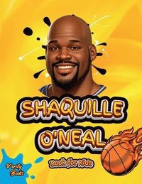 bokomslag Shaquille O'Neal Book for Kids