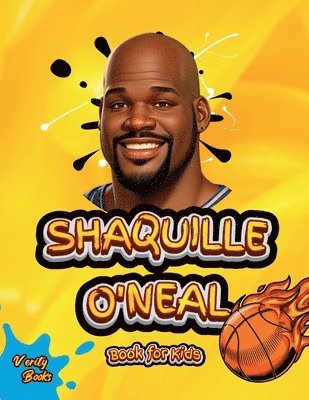 bokomslag Shaquille O'Neal Book for Kids: Meet the Basketball Legend Who Dominated the Court and the World!