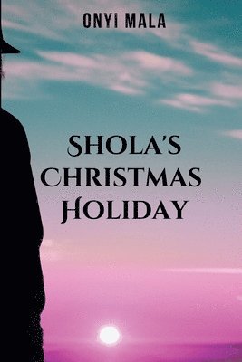 Shola's Christmas Holiday 1