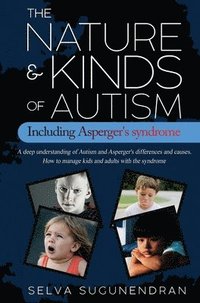 bokomslag Nature & Kinds of Autism Including Asperger's Syndrome