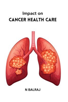 bokomslag Impact on Cancer Health Care