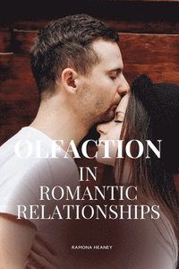 bokomslag Olfaction in romantic relationships