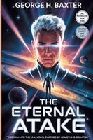 George H Baxter - Eternal Atake, Häftad