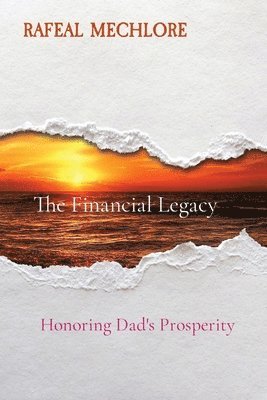 Rafeal Mechlore - Financial Legacy, Häftad