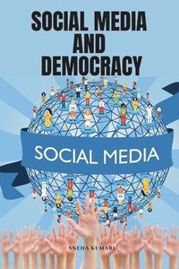 bokomslag Social Media and Democracy