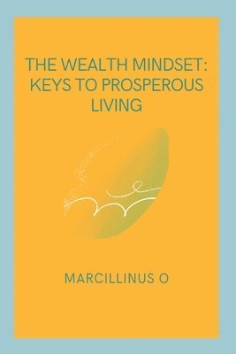 bokomslag The Wealth Mindset