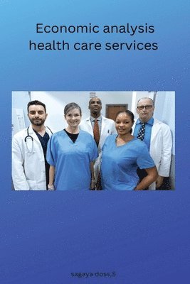 Economic analysis health care services 1