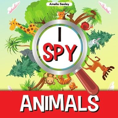 bokomslag I Spy Animals