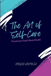 bokomslag The Art of Self-Care