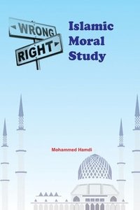 bokomslag Islamic Moral Study