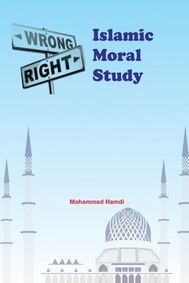 bokomslag Islamic Moral Study