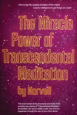 The Miracle Power of the Transcendental Meditation 1