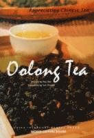 bokomslag Oolong Tea - Appreciating Chinese Tea series
