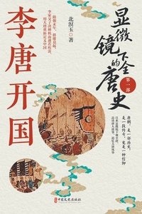 bokomslag Tang Dynasty Under the Microscope