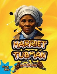 bokomslag Harriet Tubman Book for Kids