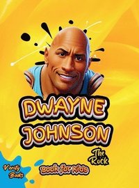 bokomslag Dwayne Johnson Book for Kids