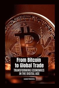 bokomslag From Bitcoin to Global Trade