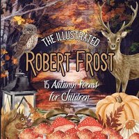 bokomslag The Illustrated Robert Frost