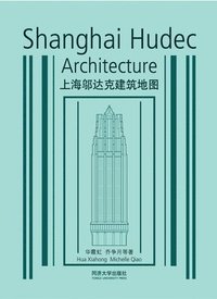 bokomslag Shanghai Hudec Architecture