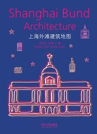 bokomslag Shanghai Bund Architecture