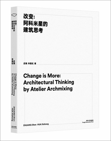 Zhuang Shen, Hua Xiahong - Change is More, Häftad
