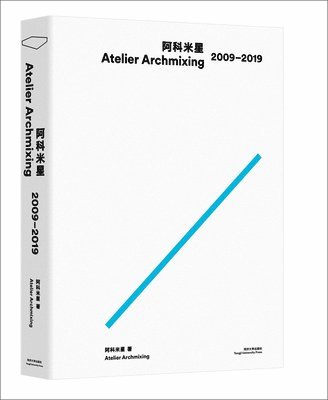 Atelier Archmixing 2009-2019 1