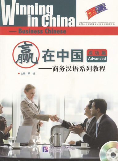 bokomslag Winning in China - Business Chinese Advanced