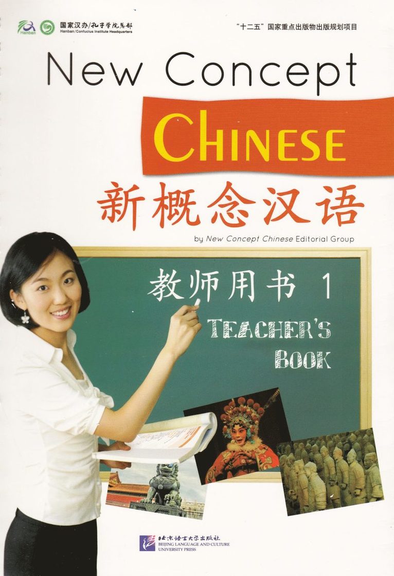 New Concept Chinese - Teacher's Book: Vol. 1 1