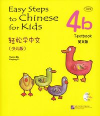 bokomslag Easy Steps to Chinese for Kids: Level 4, 4b, Textbook (Kid's Edition) (Kinesiska)