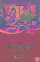 Confucius Institute Headquarters, Hanban - Chinese Wife and Chinese Delicacies (for Teenagers) - Friends Chinese Graded Readers (Level 6), Häftad