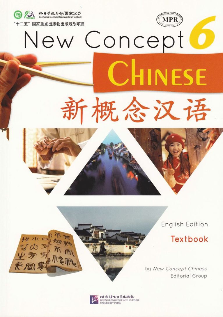 New Concept Chinese: Level 6, Textbook (Kinesiska) 1