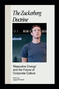 bokomslag The Zuckerberg Doctrine