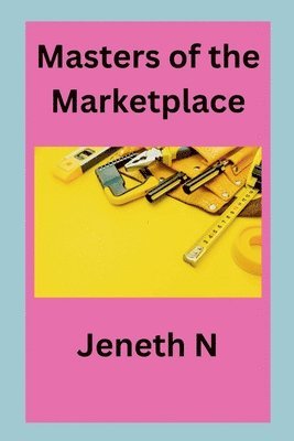 Masters of the Marketplace 1