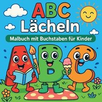 bokomslag ABC Lächeln - Malbuch mit Buchstaben für Kinder