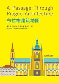 bokomslag A Passage Through Prague Architecture