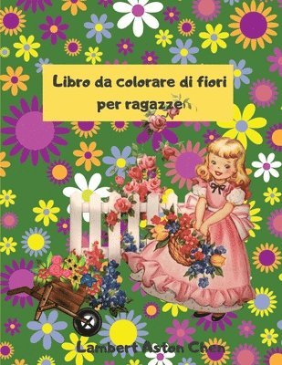 Libro da colorare con fiori per ragazze 1