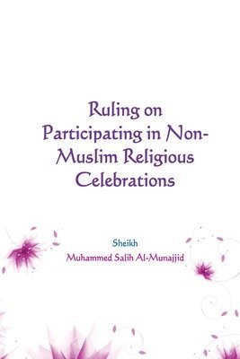 Ruling on Participating in Non-Muslim Religious Celebrations 1