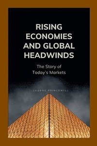 bokomslag Rising Economies and Global Headwinds