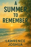 bokomslag A SUMMER TO REMEMBER